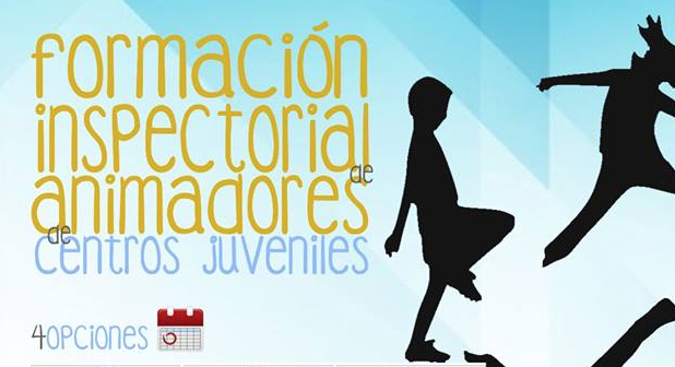 Formación Inspectorial de Animadores de Centros Juveniles