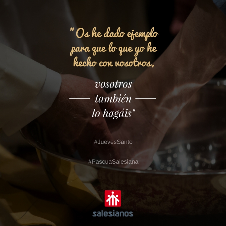 Jueves Santo: “Para que vosotros hagáis lo mismo que yo os he hecho”