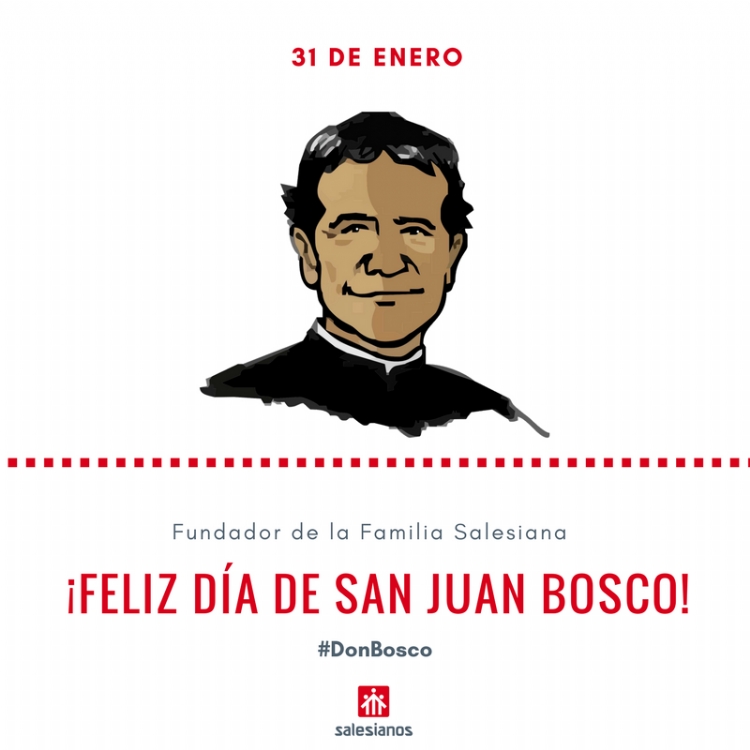 ¡Feliz día de San Juan Bosco!