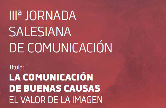 “La comunicación de buenas causas: el valor de la imagen”