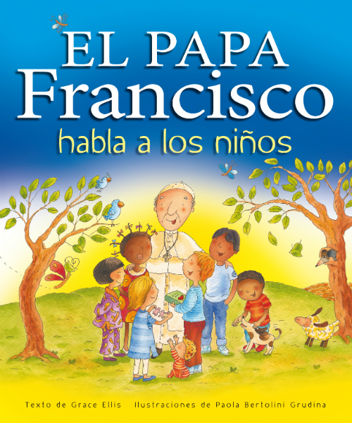 Edebé presenta un libro para niños con reflexiones del Papa Francisco