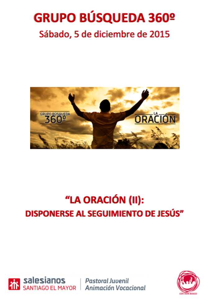 Grupo 360º: La oración, disponerse al seguimiento de Jesús