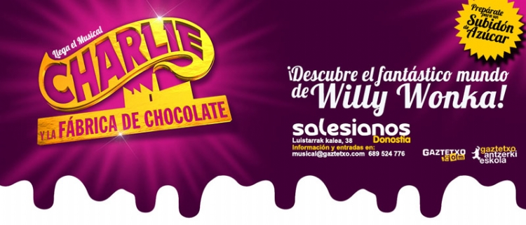 Vuelve CHARLIE Y LA FÁBRICA DE CHOCOLATE · El Musical en su 2ª Temporada