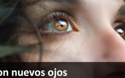 Con nuevos ojos: “Mira a tu alrededor y dentro de ti: Algo nuevo está brotando”