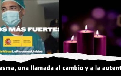 Cuaresma, una llamada al cambio y a la autenticidad